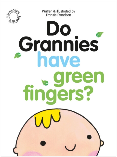 Kniha Do Grannies have Green Fingers?