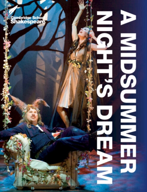 Kniha A Midsummer Night's Dream (Cambridge School Shakespeare)