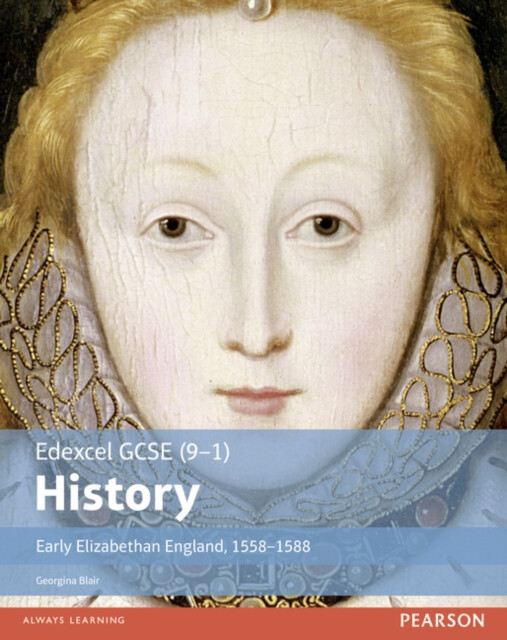 Kniha Edexcel GCSE (9-1) History Early Elizabethan England, 1558–1588 Student Book