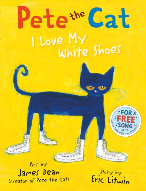 Kniha Pete the Cat I Love My White Shoes