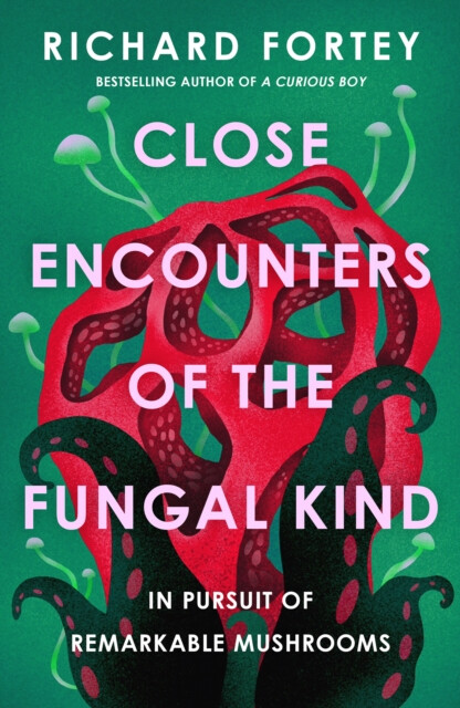 Kniha Close Encounters of the Fungal Kind