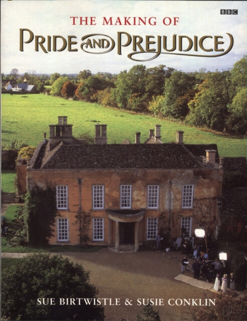 Kniha The Making of Pride and Prejudice