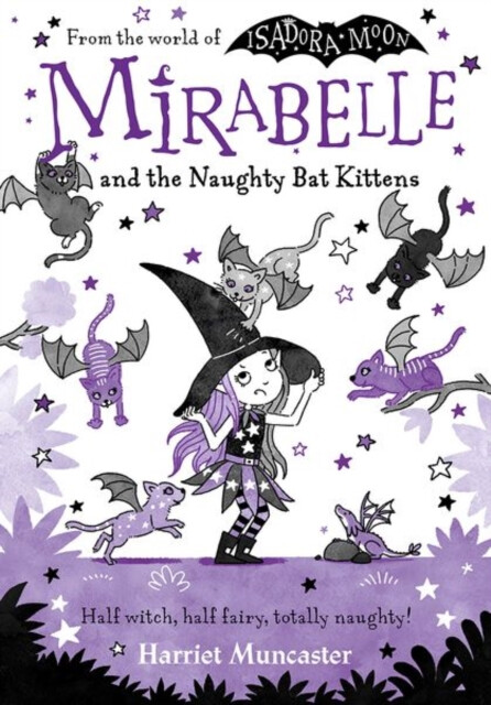 Kniha Mirabelle and the Naughty Bat Kittens