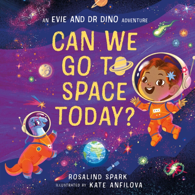 Kniha Evie and Dr Dino: Can We Go to Space Today?