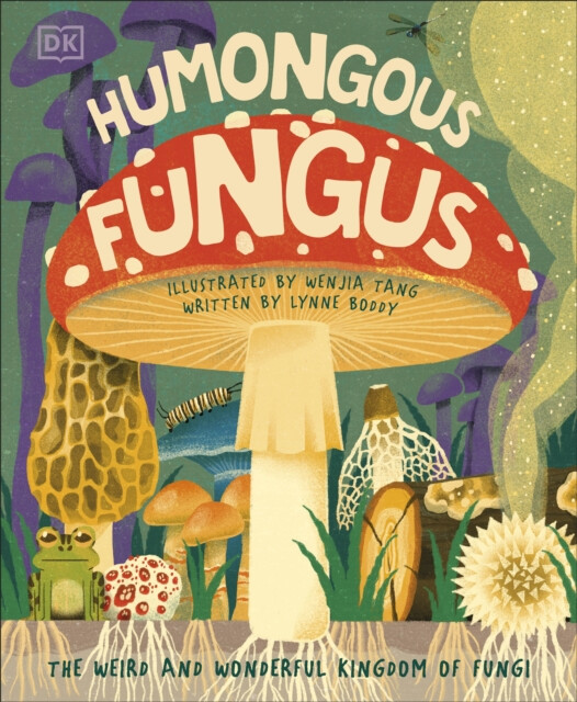 Kniha Humongous Fungus