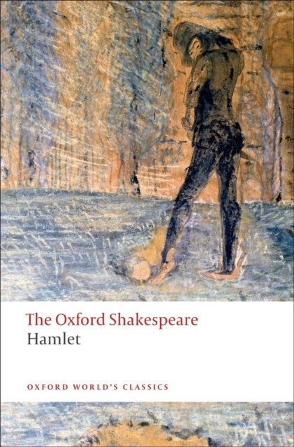Kniha Hamlet: The Oxford Shakespeare