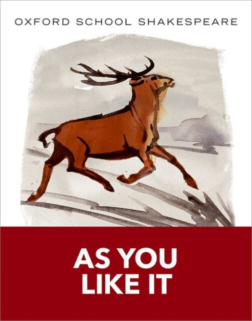 Kniha Oxford School Shakespeare: As You Like It