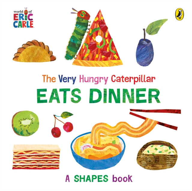 Kniha Very Hungry Caterpillar Eats Dinner