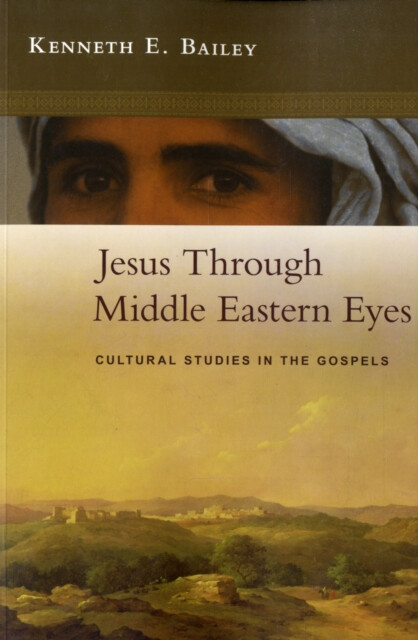 Kniha Jesus Through Middle Eastern Eyes