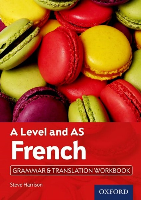 Kniha A Level and AS French Grammar a Translation Workbook