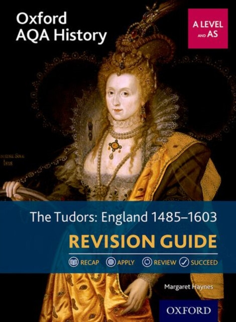 Kniha Oxford AQA History for A Level: The Tudors: England 1485-1603 Revision Guide