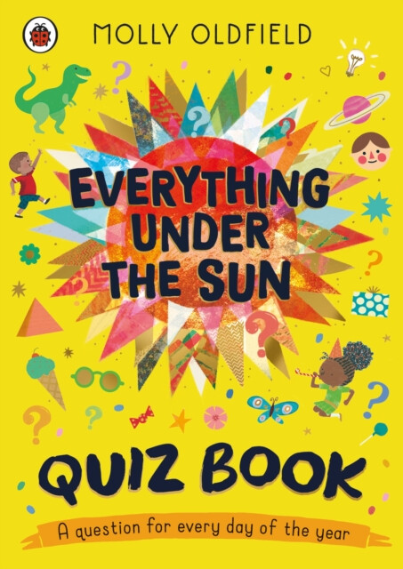 Kniha Everything Under the Sun: The Quiz Book!