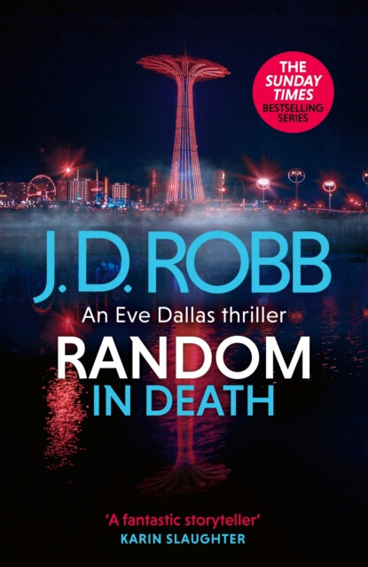 Kniha Random in Death: An Eve Dallas thriller (In Death 58)