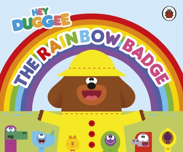 Kniha Hey Duggee: The Rainbow Badge