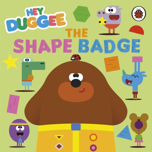 Kniha Hey Duggee: The Shape Badge