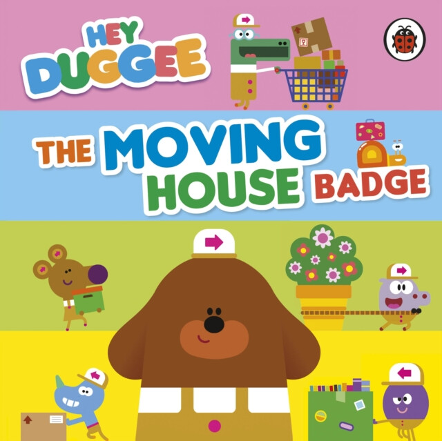 Kniha Hey Duggee: The Moving House Badge