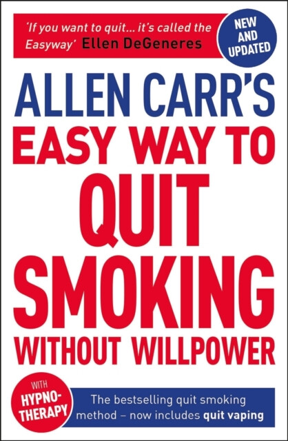 Kniha Allen Carr's Easy Way to Quit Smoking Without Willpower - Includes Quit Vaping