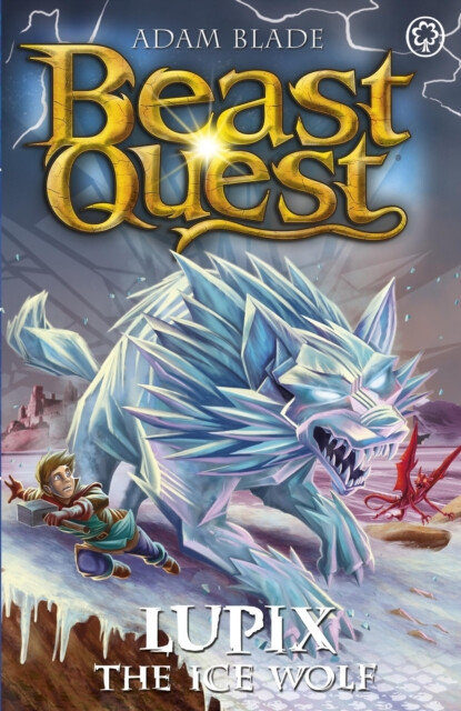 Kniha Beast Quest: Lupix the Ice Wolf
