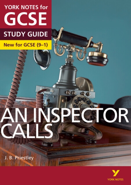 Kniha An Inspector Calls York Notes GCSE English Literature Study Guide - for 2025, 2026 exams