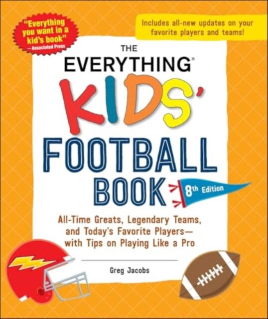 Kniha Everything Kids' Football Book, 8th Edition