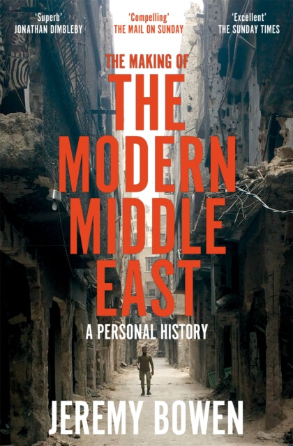 Kniha The Making of the Modern Middle East
