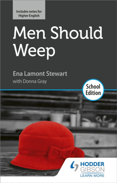 Kniha Men Should Weep by Ena Lamont Stewart: School Edition
