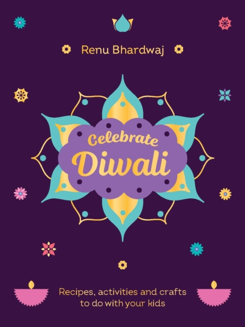 Kniha Celebrate Diwali