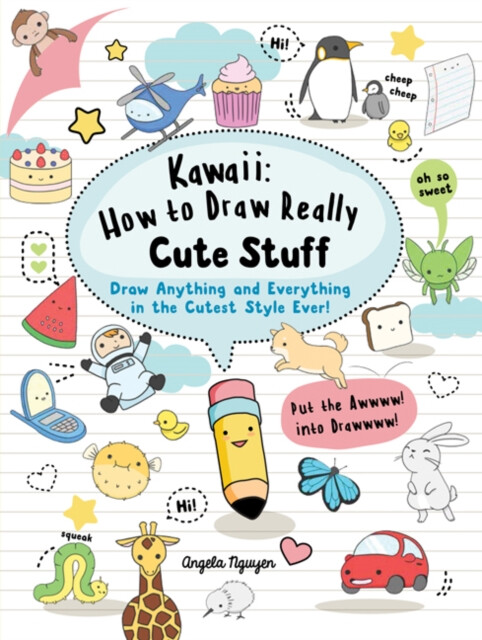 Kniha Kawaii: How to Draw Really Cute Stuff