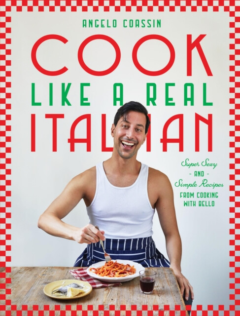 Kniha Cook Like a Real Italian
