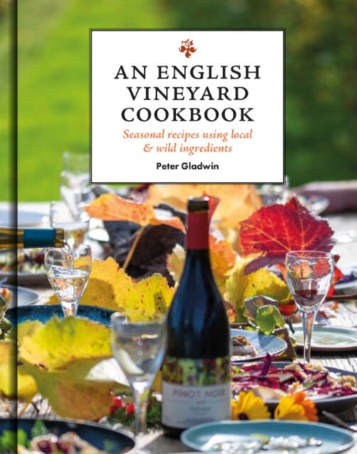 Kniha English Vineyard Cookbook
