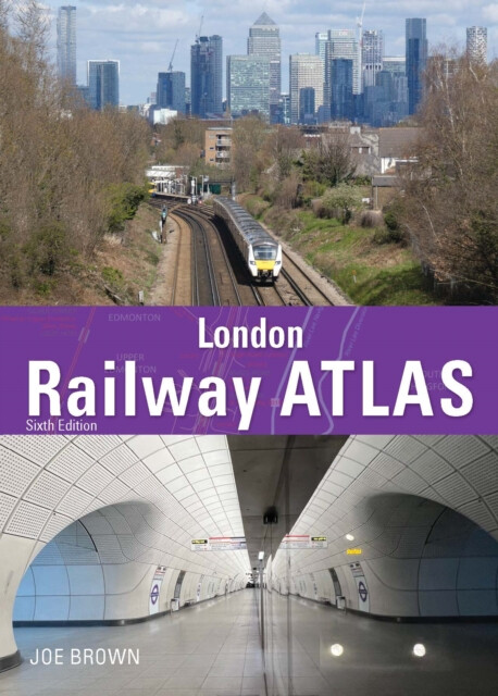 Kniha London Railway Atlas 6th Edition