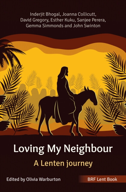 Kniha BRF Lent Book: Loving My Neighbour