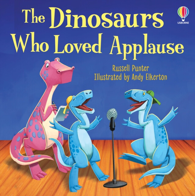 Kniha Dinosaurs Who Loved Applause
