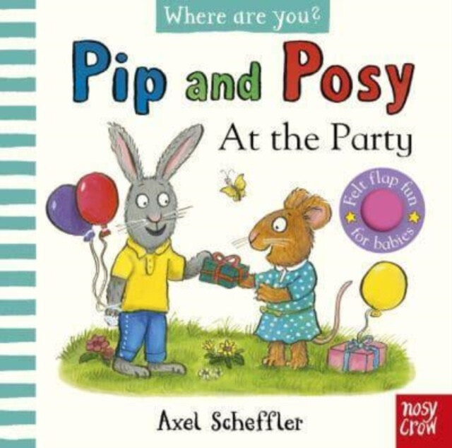 Pip and Posy, Where Are You? At the Party