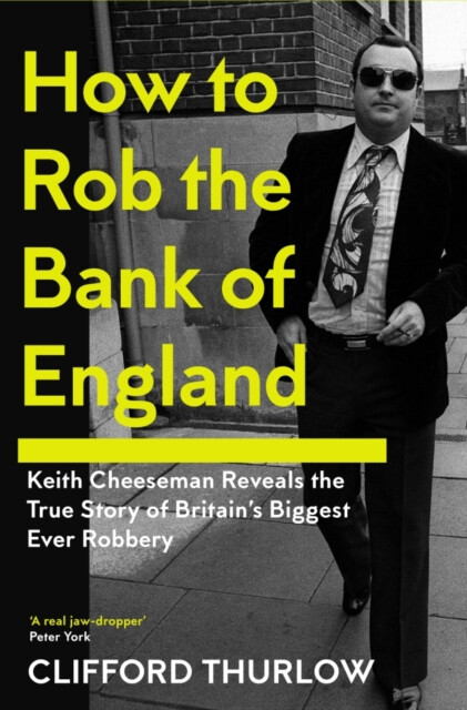 Kniha How to Rob the Bank of England