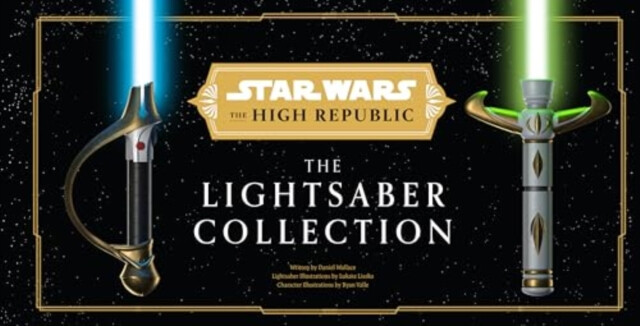 Kniha Star Wars: The High Republic: The Lightsaber Collection
