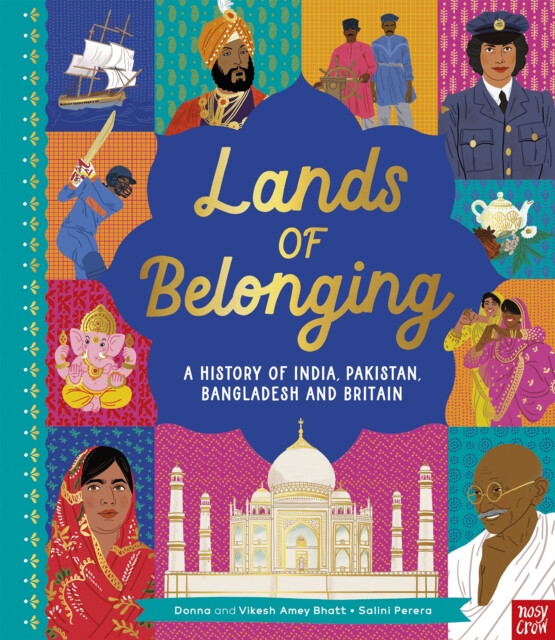 Kniha Lands of Belonging: A History of India, Pakistan, Bangladesh and Britain
