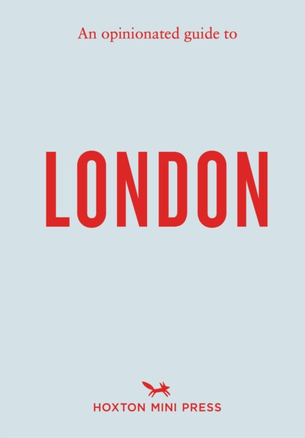 Kniha Opinionated Guide to London