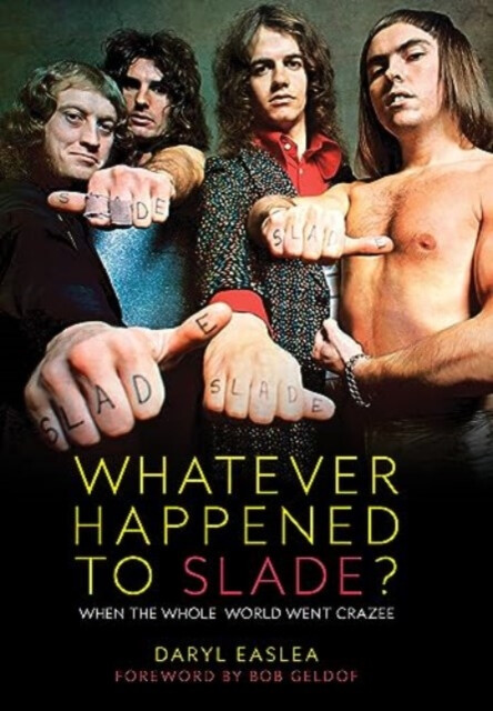 Kniha Whatever Happened to Slade?