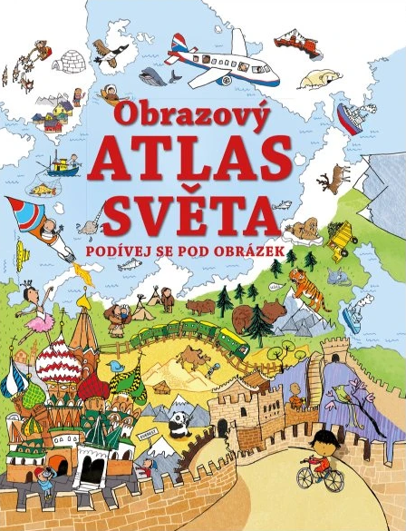 Kniha Podívej se pod obrázek - Obrazový atlas světa kolektiv
