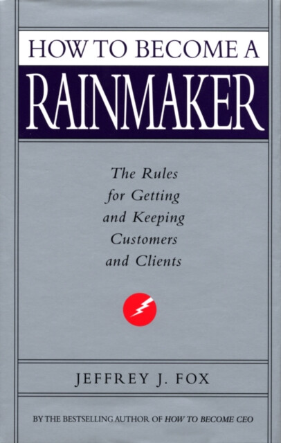 Kniha How To Become A Rainmaker