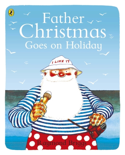 Father Christmas Goes on Holiday - Raymond Briggs - Obrázek 3