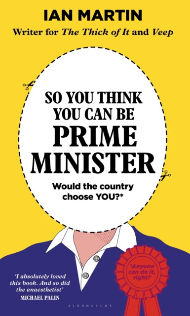 Kniha So You Think You Can Be Prime Minister
