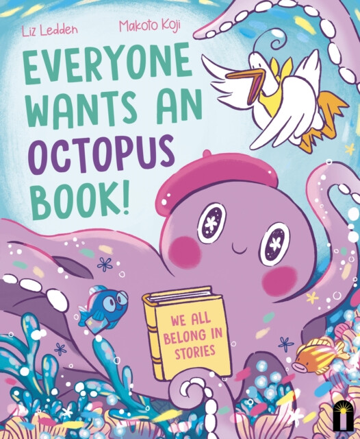 Kniha Everyone Wants an Octopus Book!