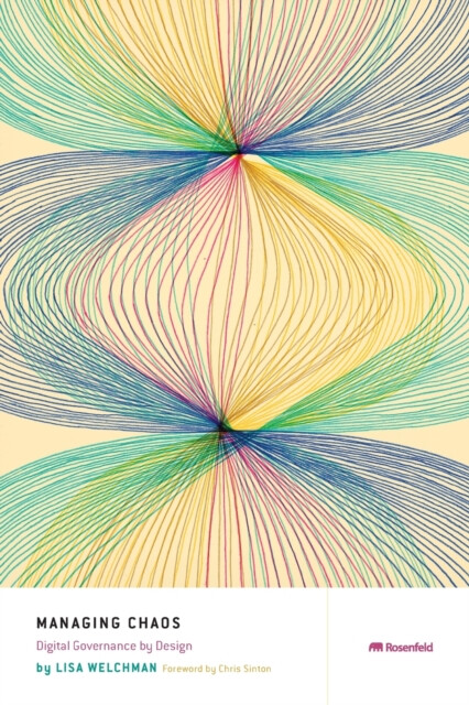 Managing Chaos - Lisa Welchman