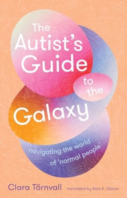 Kniha Autist’s Guide to the Galaxy