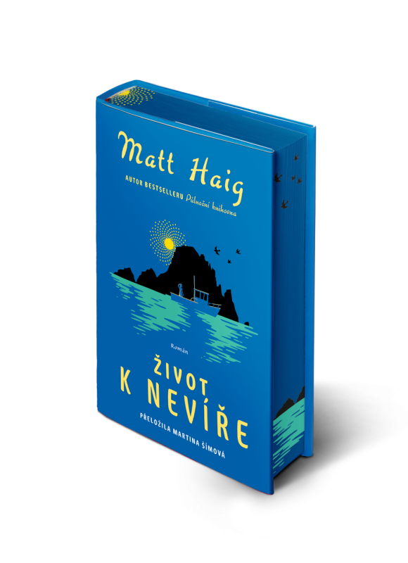 Život k nevíře – Matt Haig