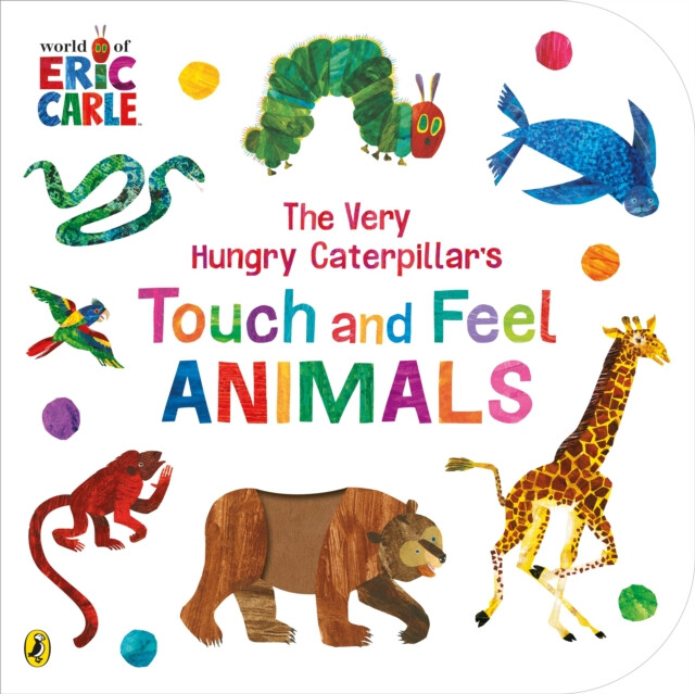 Kniha Very Hungry Caterpillar’s Touch and Feel Animals