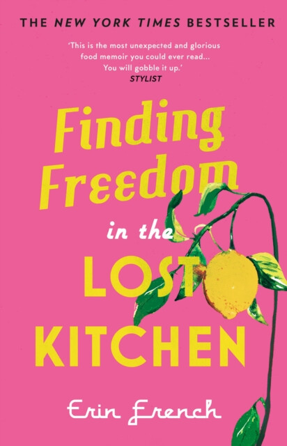 Kniha Finding Freedom in the Lost Kitchen