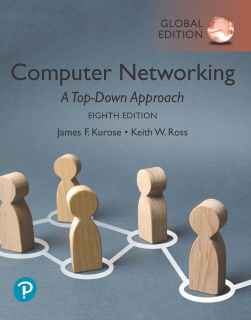 Kniha Computer Networking: A Top-Down Approach, Global Edition